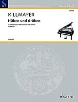 Wilhelm Killmayer Notenblätter Hüben und drüben