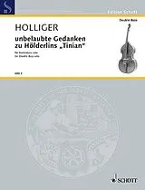 Heinz Holliger Notenblätter unbelaubte Gedanken zu Hölderlins Tinian