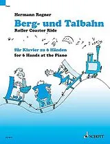 Hermann Regner Notenblätter Berg- und Talbahn 12 Miniaturen