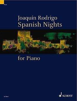 Joaquin Rodrigo Notenblätter Spanish nights for piano