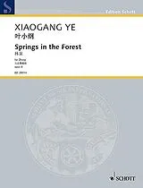 Xiaogang Ye Notenblätter Springs in the Forest op. 6