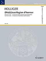 Heinz Holliger Notenblätter (Ma)(s)sacrilegion dhorreur