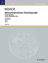 Kurt Noack Notenblätter Heinzelmännchens Wachtparade op.5