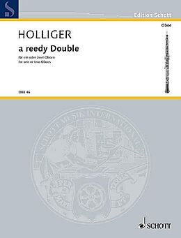 Heinz Holliger Notenblätter a reedy Double