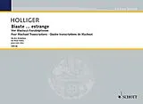 Heinz Holliger Notenblätter Biaute estrange
