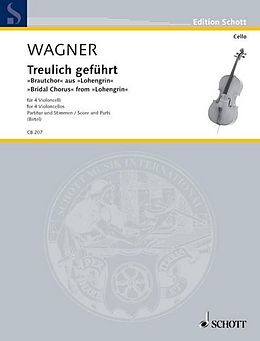 Richard Wagner Notenblätter Treulich geführt für 4 Violoncelli