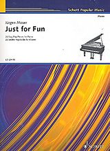 Jürgen Moser Notenblätter Just for funfor piano
