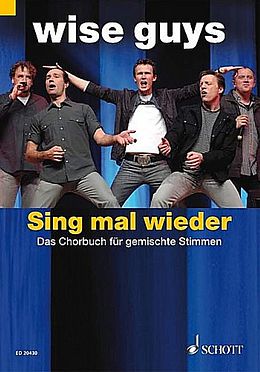  Notenblätter Wise Guys - Sing mal wieder