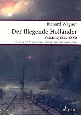 Richard Wagner Notenblätter Der fliegende Holländer (Fassung 1842-1880)