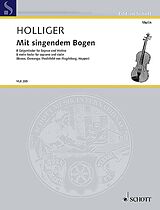 Heinz Holliger Notenblätter Mit singendem Bogen