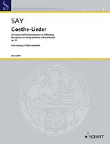 Fazil Say Notenblätter Goethe-Lieder op.44