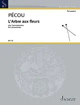 Thierry Pécou Notenblätter LArbre aux fleurs