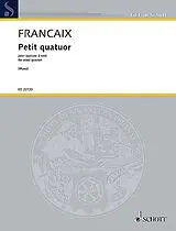 Jean Francaix Notenblätter Petit quatuor