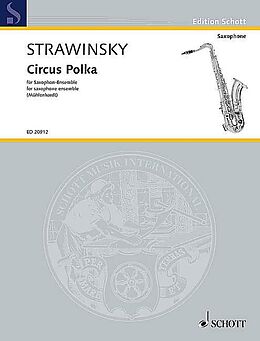 Igor Strawinsky Notenblätter Circus Polka für Saxophon-Ensemble