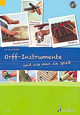 Notenblätter Orff Instrumente und wie man sie spielt von Micaela Grüner