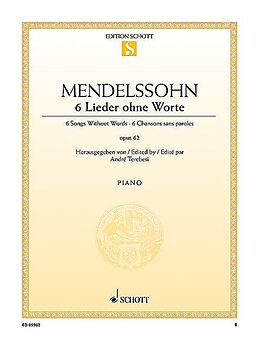 Felix Mendelssohn-Bartholdy Notenblätter 6 Lieder ohne Worte op. 62