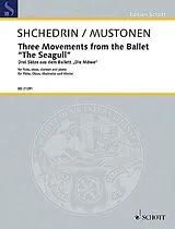 Rodion Konstantinov Shchedrin Notenblätter Drei Sätze aus dem Ballett Die Möwe