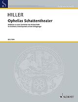 Wilfried Hiller Notenblätter Ophelias Schattentheater
