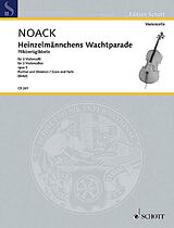 Heinz Noack Notenblätter Heinzelmännchens Wachtparade op.5