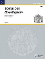 Enjott (Norbert Jürgen) Schneider Notenblätter African Patchwork für Orgel und Djembe