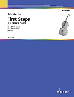 Sebastian Lee Notenblätter First Steps in Violoncello Playing op.101