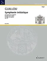 Jean Guillou Notenblätter ED22012 Symphonie iniatique