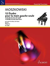 Moritz Moszkowski Notenblätter 12 Etüden für die linke Hand op.92