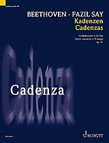 Fazil Say Notenblätter Kadenzen - Violinkonzert D-Dur op.61 von Ludwig van Beethoven