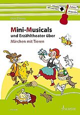 Udo Zilkens Notenblätter Mini-Musicals und Erzähltheater über Märchen mit Tieren (+Download)