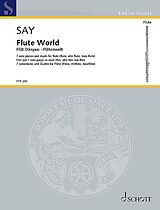 Fazil Say Notenblätter Flute World op. 84