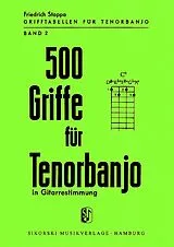 Friedrich Stoppa Notenblätter 500 Griffe für Tenorbanjo
