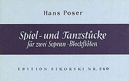 Hans Poser Notenblätter Spiel- und Tanzstücke