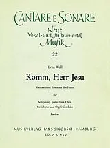 Erna Woll Notenblätter Komm, Herr Jesu Kantate