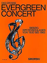  Notenblätter Das grosse Evergreen-Konzert