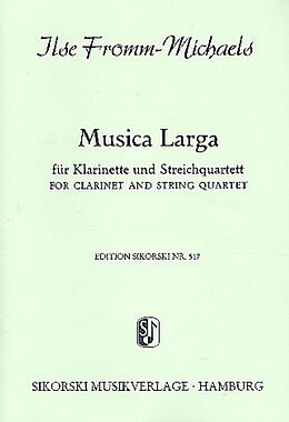 Ilse Fromm Michaels Notenblätter Musica larga für Klarinette