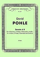 David Pohle Notenblätter Sonata a 8 für 4 Violinen, 3 Violen