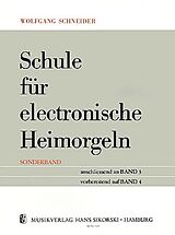 Wolfgang Schneider Notenblätter Schule für E-Orgel