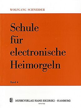 Wolfgang Schneider Notenblätter Schule für elektronische Heimorgel