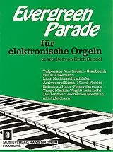  Notenblätter EVERGREEN PARADEFUER ELEKTRONI