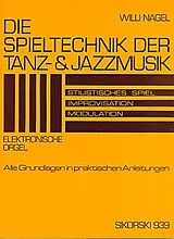 Willi Nagel Notenblätter Die Spieltechnik der Tanz- und Jazzmusik