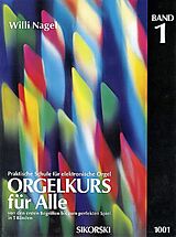 Willi Nagel Notenblätter Orgelkurs für Alle Band 1