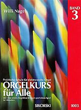 Willi Nagel Notenblätter Orgelkurs für Alle Band 3