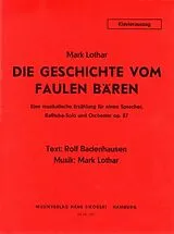 Mark Lothar Notenblätter Die Geschichte vom faulen Bären op.87