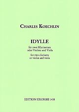 Charles Louis Eugene Koechlin Notenblätter Idylle für 2 Klarinetten