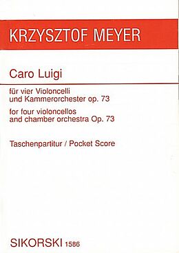Krzysztof Meyer Notenblätter Caro Luigi op.73 für 4 Violoncelli und