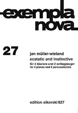 Jan Müller-Wieland Notenblätter ECSTATIC AND INSTINCTIVE