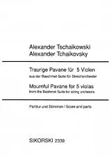 Alexander Tschaikowsky Notenblätter Traurige Pavane für 5 Violen