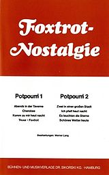  Notenblätter Foxtrot-Nostalgie Potpourri 1/2für