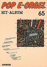  Notenblätter POP E-ORGEL HIT-ALBUM BAND 65