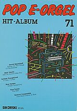  Notenblätter POP E-ORGEL HIT-ALBUM BAND 71